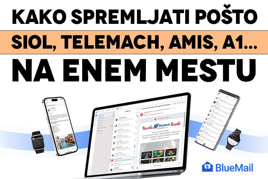 Prijava Pošta Siol, Telemach, A1, Gmail, Outlook, Hotmail … v eni aplikaciji