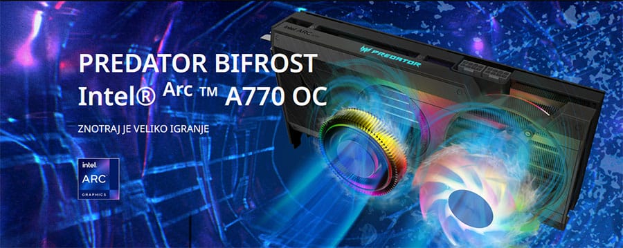 Zakaj kupiti ACER Intel Arc A770 Predator BiFrost 16GB OC
